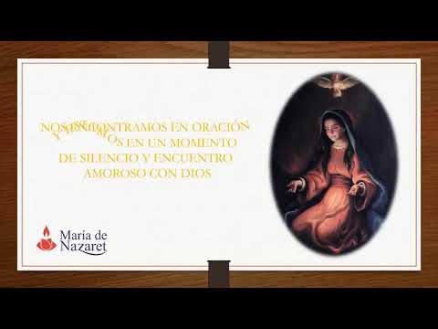 Espacio de oración. María de Nazaret. Tema: El arte de reposar