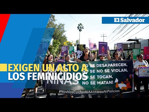 Exigen en El Salvador un alto a los feminicidios y la violencia sexual contra niñas