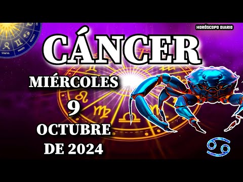 Horóscopo Diario  Cáncer  9 De Octubre De 2024.  horóscopo