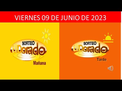 Hoy EL DORADO MAÑANA y TARDE del Viernes 9 de Junio del 2023.