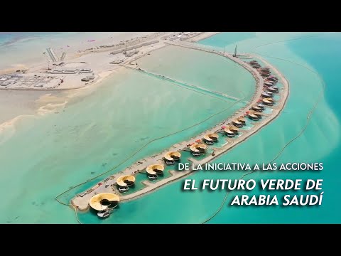 De la iniciativa a las acciones: El futuro verde de Arabia Saudí | Documental