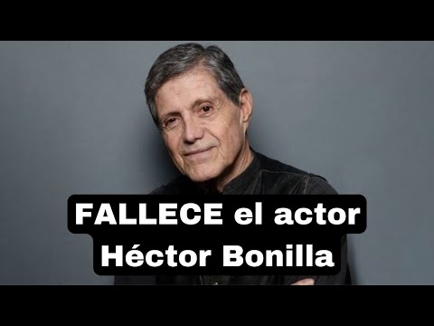 FALLECE Héctor Bonilla a los 83 años de edad, actor de Rojo amanecer, sufría de cáncer de riñón