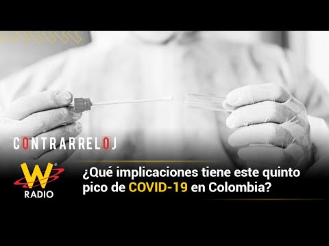 ¿Qué implicaciones tiene este quinto pico de COVID-19 en Colombia?