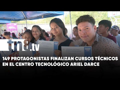 149 protagonistas finalizan cursos en el Centro Tecnológico Ariel Darce en Managua - Nicaragua
