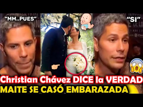 Christian Chávez DICE la VERDAD ¿Maite Perroni se CASÓ embarazada?