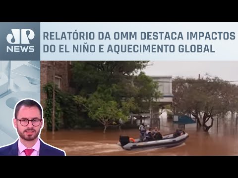 Desastres climáticos batem recorde na América Latina; Fabrizio Neitzke comenta