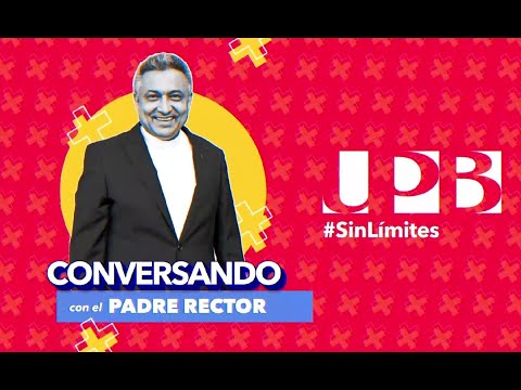 Conversando con el Rector General UPB | Futbol Femenino