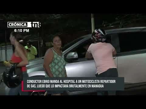 Motociclista lesionado por conductor ebrio que lo impactó en Managua