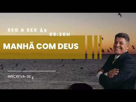 MANHÃ COM DEUS - PASTOR SANDRO ROCHA