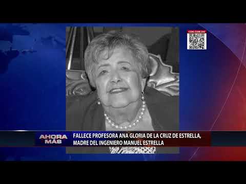 Fallece profesora Ana Gloria de la Cruz de Estrella, madre del ingeniero Manuel Estrella