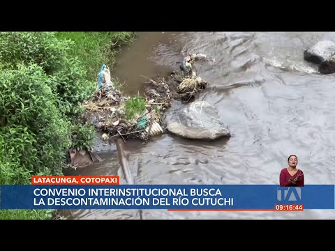 El Río Cutuchi en Latacunga será descontaminado gracias a una cooperación interinstitucional