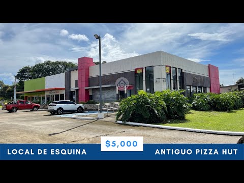 Alquiler Local comercial Antiguo Pizza Hut cerca de Plaza Terronal Prestige Panama Realty. 6981.5000