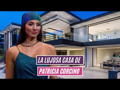 La lujosa casa de Patricia Corcino