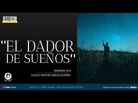 CEFAD EN LÍNEA l El Dador de Sueños | Pastor Carlos Guerra | 09 ENE