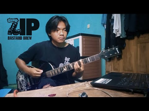 ZIP - BASTARD BREW (guitar cover)