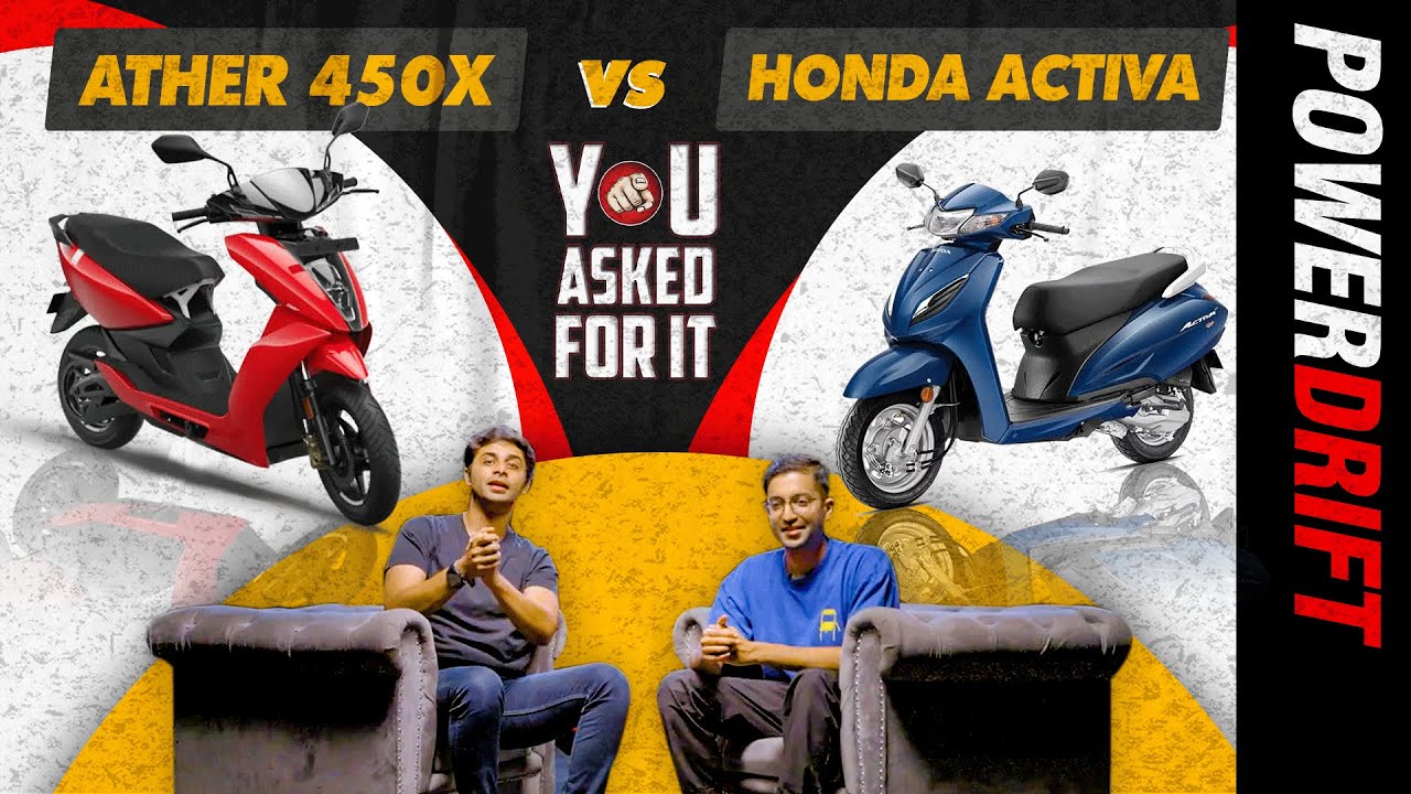 Honda Activa vs Ather 450X : You Asked For It | PowerDrift