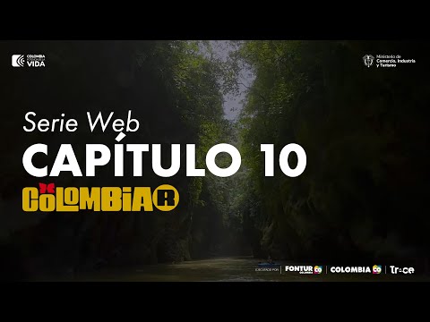 Capítulo 10 | San Vicente del Caguán, Caquetá | Colombiar, la serie web