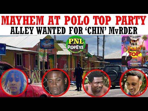Alley is wanted for the demise of Tavoy 'Mr. Chin' Green/Western Ja Newz - Sun Apr 3, 2022 - (PNL)