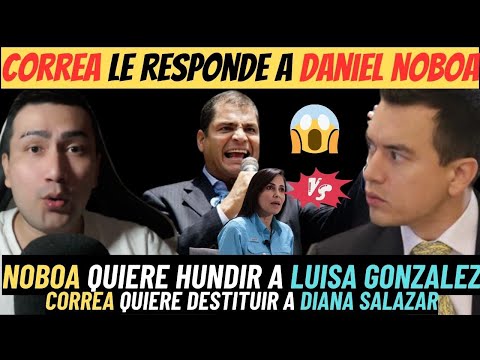 Rafael Correa encara a Daniel Noboa por enjuiciamiento a Luisa González | Diana Salazar ¿Intocable?