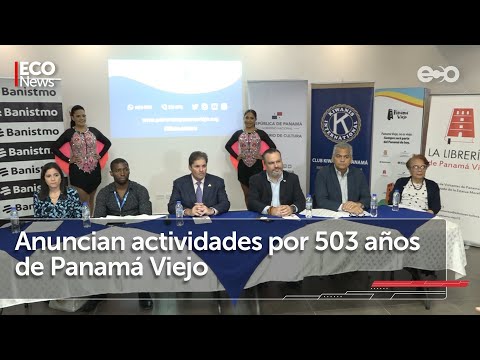 Panamá Viejo con puertas abiertas el 13,14 y 15 de agosto | #Eco News