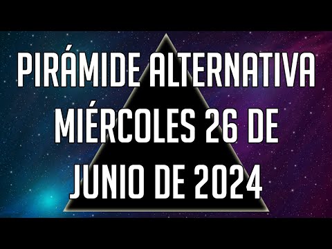 Pirámide Alternativa para el Miércoles 26 de Junio de 2024 - Lotería de Panamá