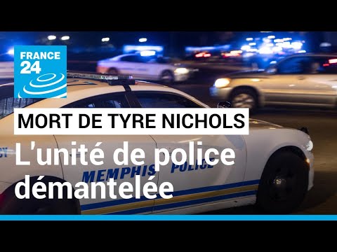 États-Unis : l'unité impliquée dans l'arrestation fatale de Tyre Nichols démantelée • FRANCE 24