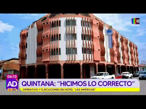 Juan Ramón Quintana: Hicimos lo correcto, sobre el caso Hotel Las Américas