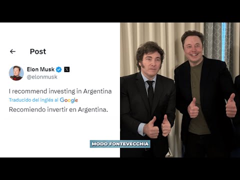 Milei convenció a Musk: aconseja invertir en Argentina pero evalúa si trae Tesla | Modo Fontevecchia