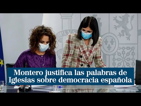 Montero, sobre Iglesias y la democracia española: Se enmarcan dentro de una campaña electoral