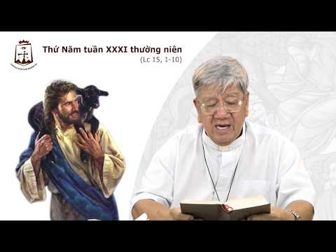 Suy niệm Lời Chúa Thứ Năm Tuần XXXI Thường Niên C (Lc 15, 1-10) - Lm Giuse Nguyễn Tiến Lộc CSsR 07/11/2019