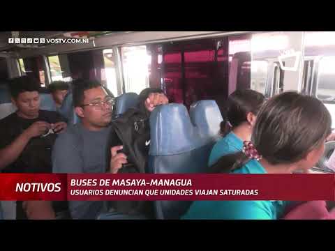 Usuarios de la ruta Masaya-Managua denuncian que unidades viajan saturadas