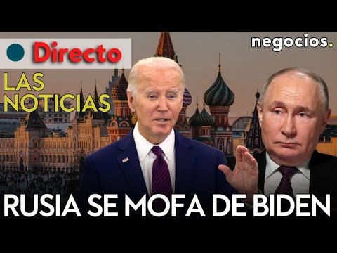 LAS NOTICIAS: Rusia se mofa del peor lapsus de Biden, la OTAN advierte a China y Borrell alerta