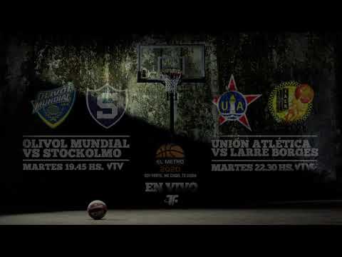 Fecha 1 - Olivol Mundial vs Stockolmo - Unión Atlética vs Larre Borges