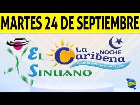 Resultados CARIBEÑA y SINUANO NOCHE del Martes 24 de Septiembre de 2024  CHANCE