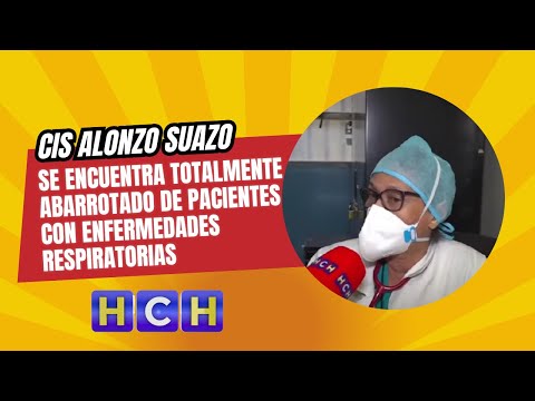 CIS Alonzo Suazo se encuentra totalmente abarrotado de pacientes con enfermedades respiratorias