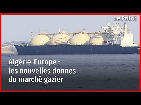 Algérie-Europe : les nouvelles donnes du marché gazier