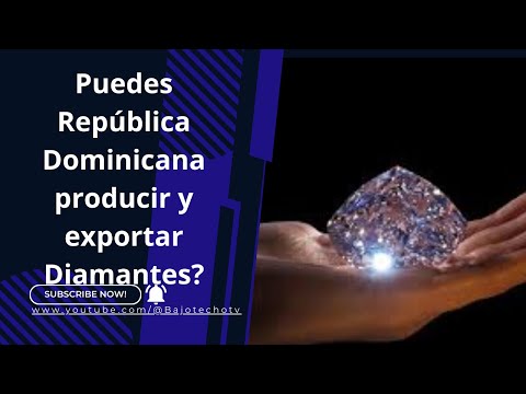 La República Dominicana necesita para convertirse en productor y exportador de Diamantes