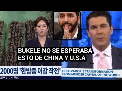 ULTIMA HORA/ NAYIB BUKELE NO SE ESPERABA ESTE BOMBAZO DE CHINA Y U.S.A .