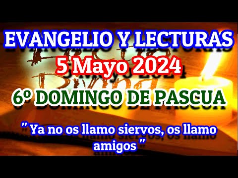 Evangelio de hoy Domingo 5 de Mayo 2024 | Lecturas de hoy