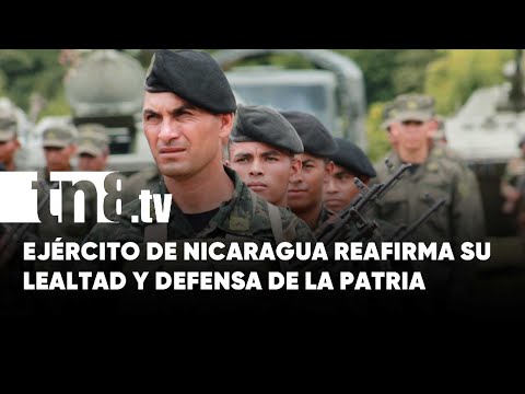 A 45 años de su fundación, el Ejército de Nicaragua ratifica su compromiso al servicio del pueblo