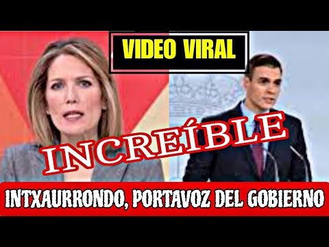 VIDEO VIRALDONDE SE MUESTRA QUE SILVIA INTXAURRONDO ES PORTAVOZ DEL GOBIERNO EN RTVE