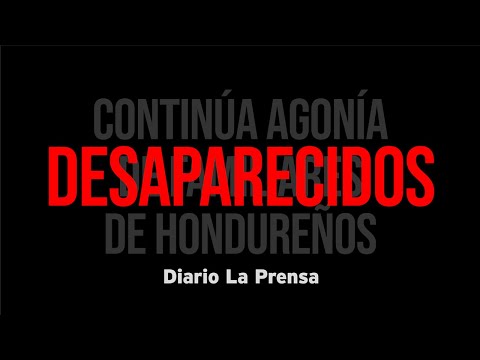 Series de investigación: Continúa agonía de familiares de hondureños desaparecidos