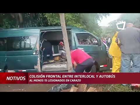 Fuerte colisión entre interlocal y bus dejó varios lesionados en Carazo