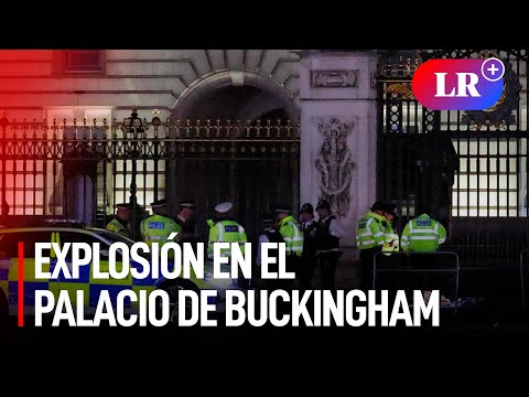 Explosión en Palacio de Buckingham a días de la coronación de Carlos III