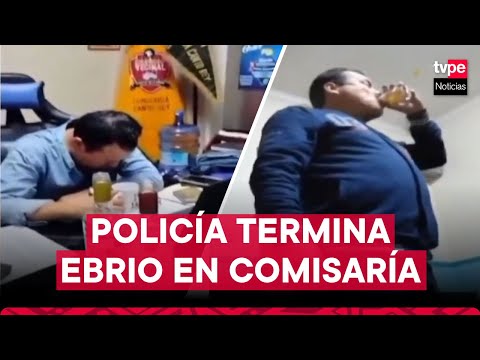 Policía fue grabado bebiendo licor en comisaría de San Juan de Lurigancho