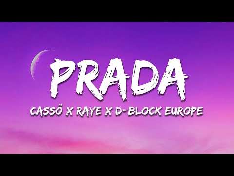 Cassö x RAYE x D-Block Europe - Prada (Alcemist Remix) Lyrics