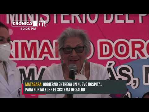 Gobierno de Nicaragua inaugura hospital primario de Matiguás