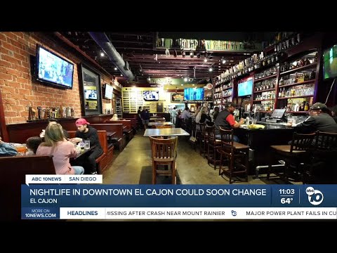 Nightlife in Downtown El Cajon could soon change