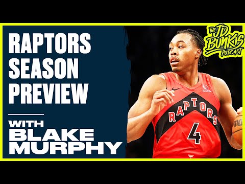 Toronto Raptors Season Preview | JD Bunkis Podcast