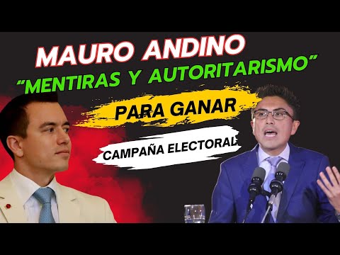 Mauro Andino denuncia prácticas autoritarias de Noboa: 'Usa la mentira como herramienta electoral'